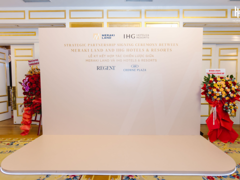 MERAKI LAND & IHG HOTELS & RESORTS | DẤU MỐC HỢP TÁC CHIẾN LƯỢC 	